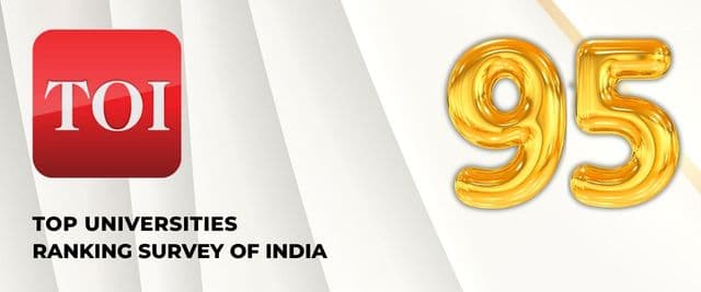 Times of India Top Universities Ranking Survey of India – Rank 95
